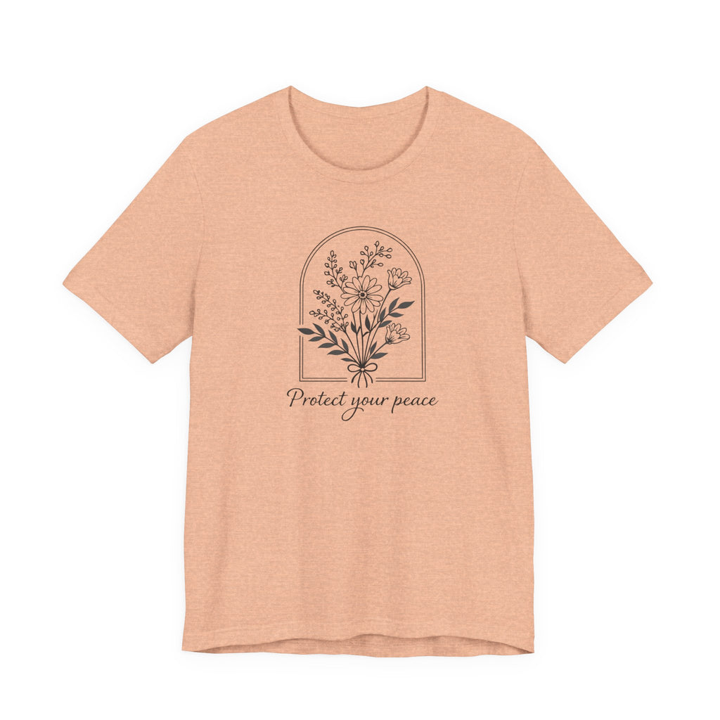 Protect Your Peace Floral T-shirt