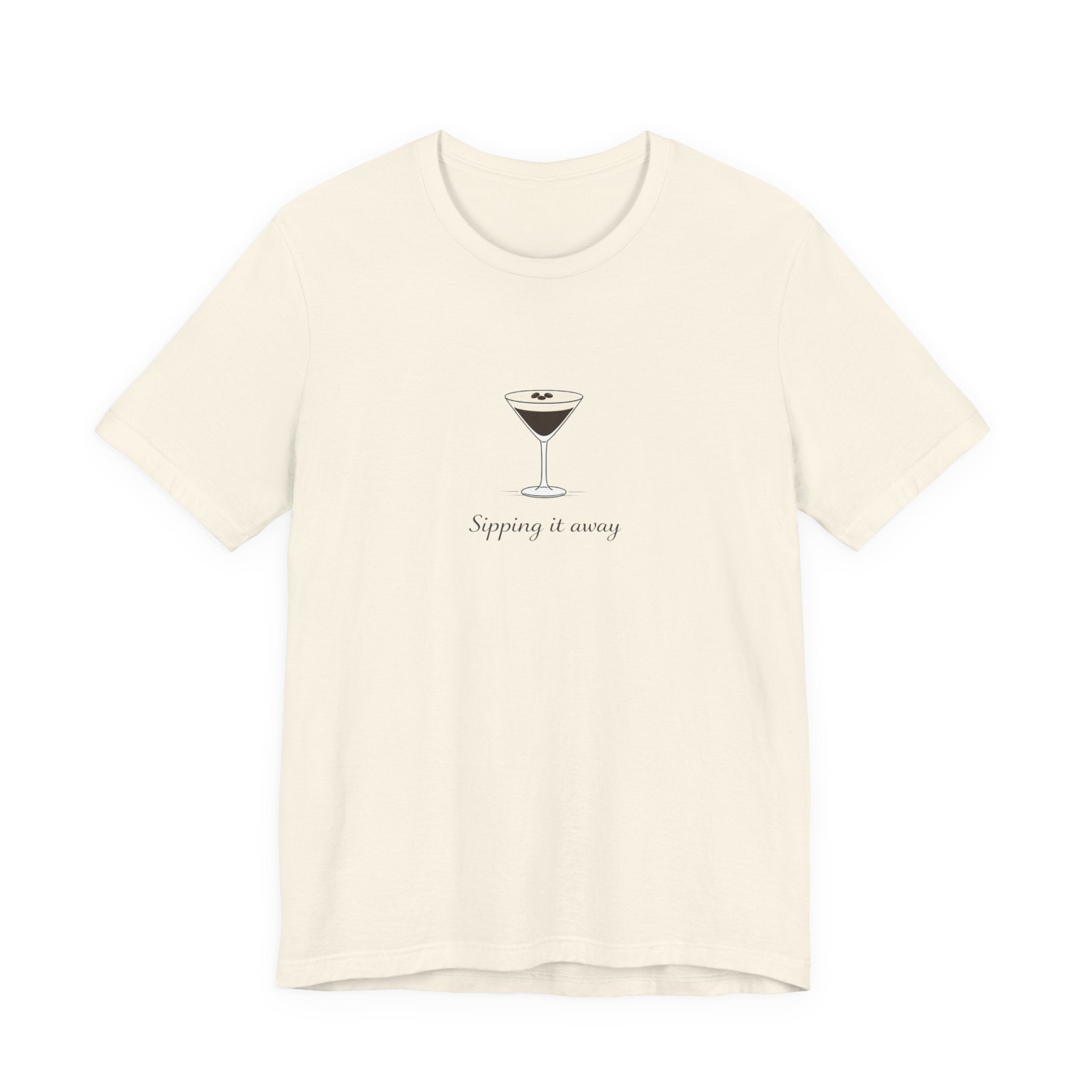 Sipping it away T-shirt