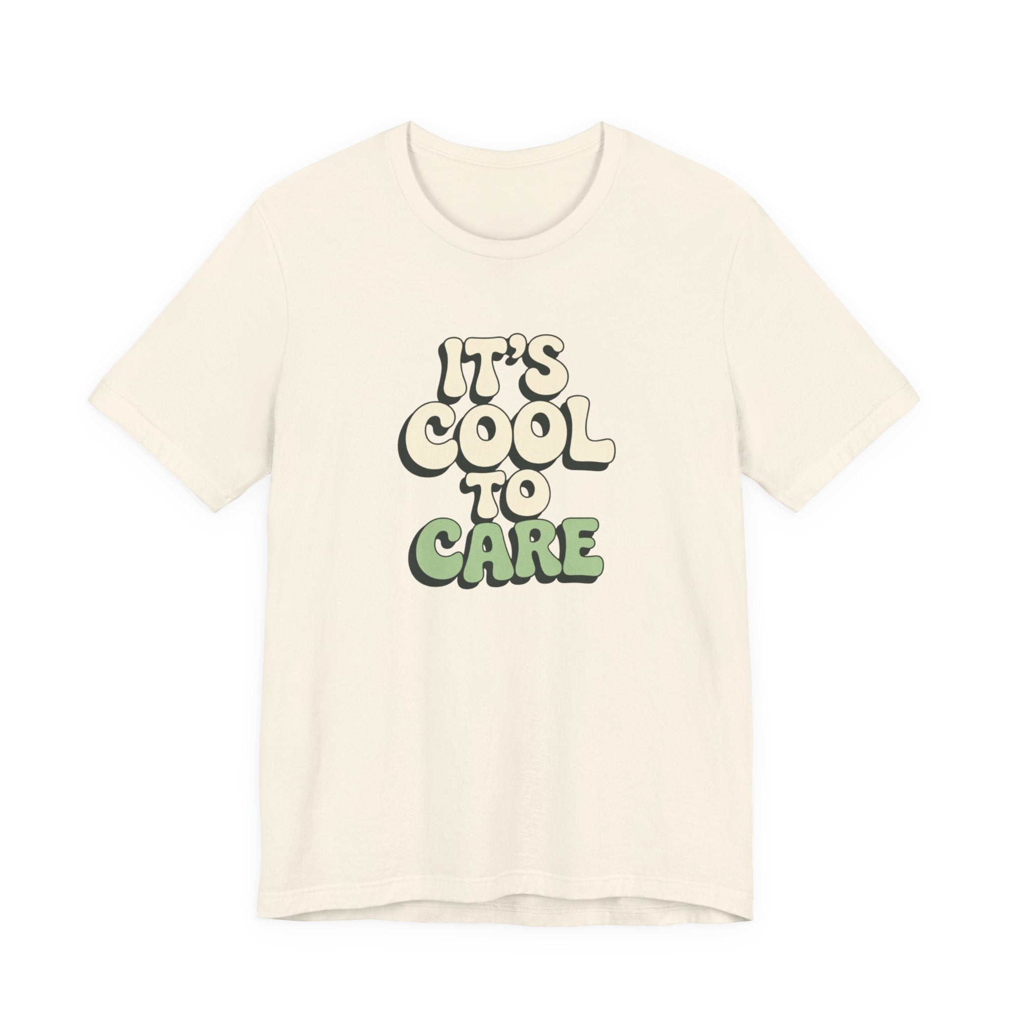 It's Cool to Care T-shirt