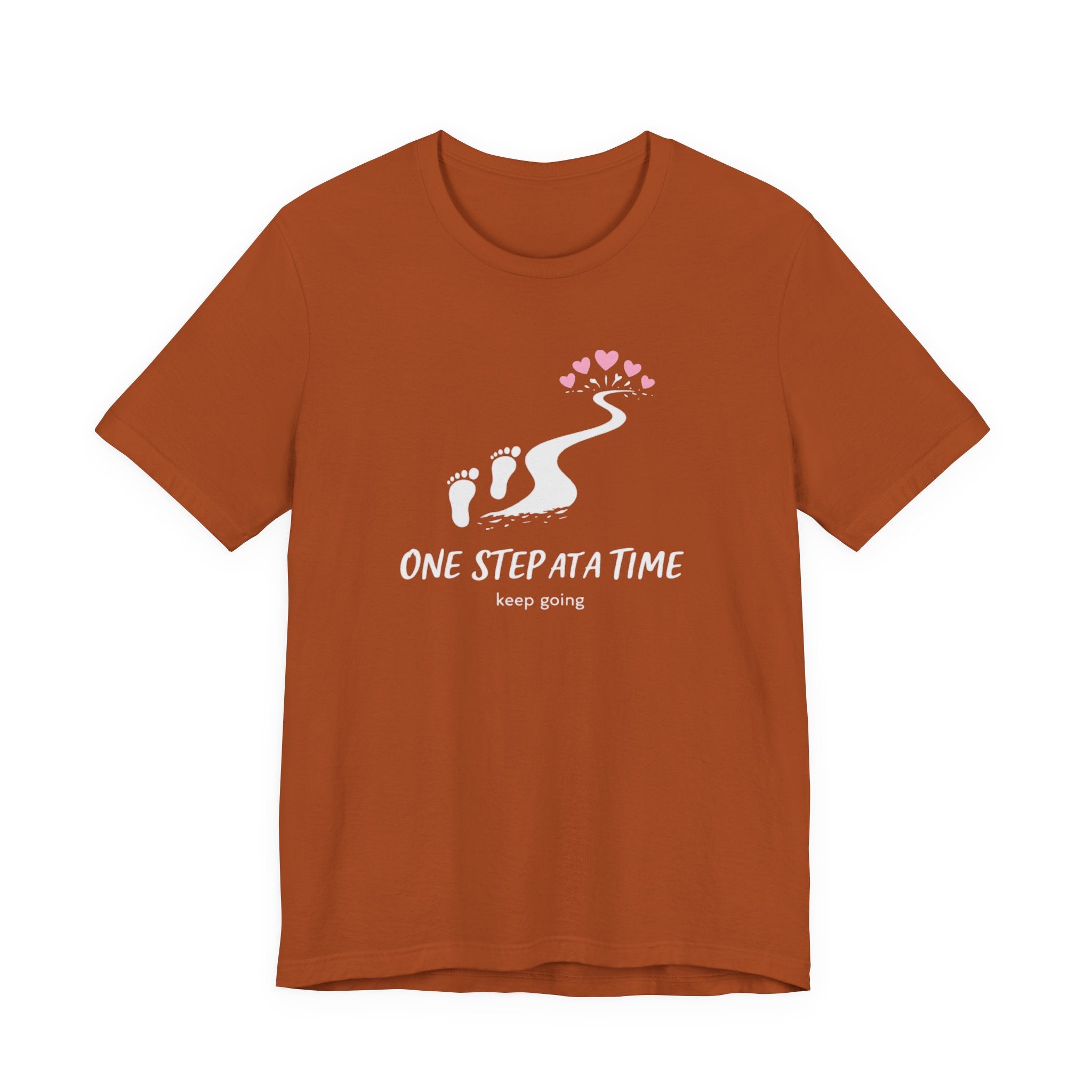 One Step at a Time T-shirt