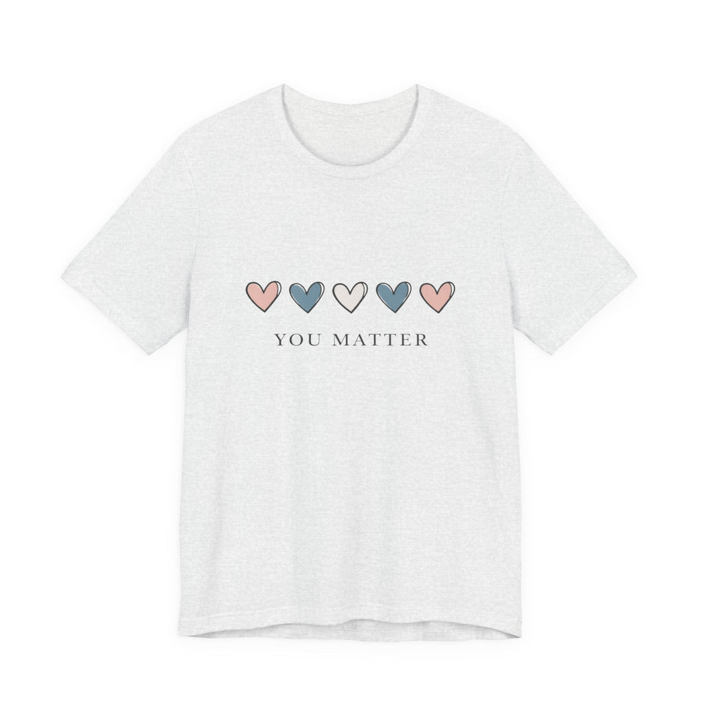 You Matter T‑shirt