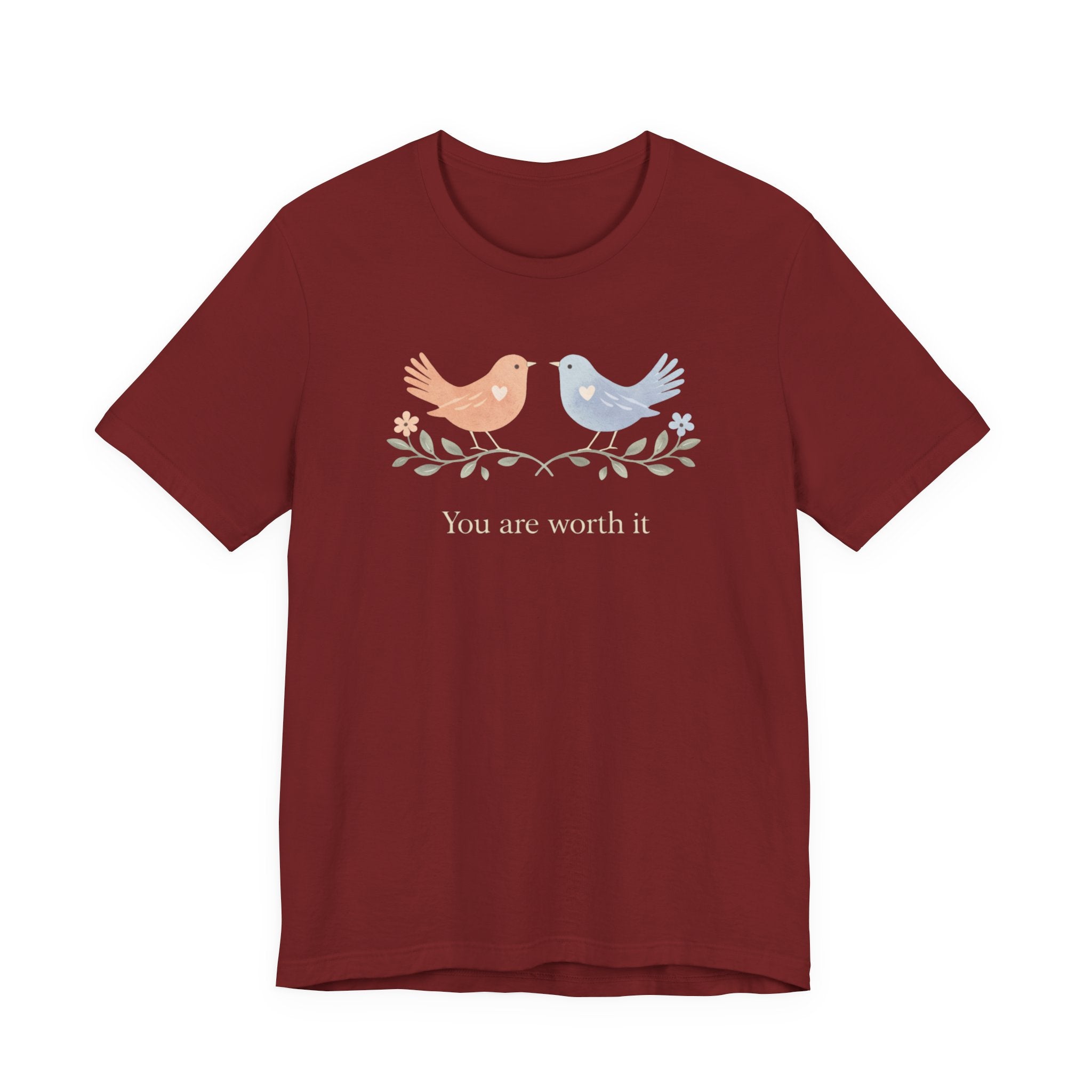 You Are Worth It Bird T-shirt
