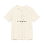 Growth, Not Perfection T-shirt