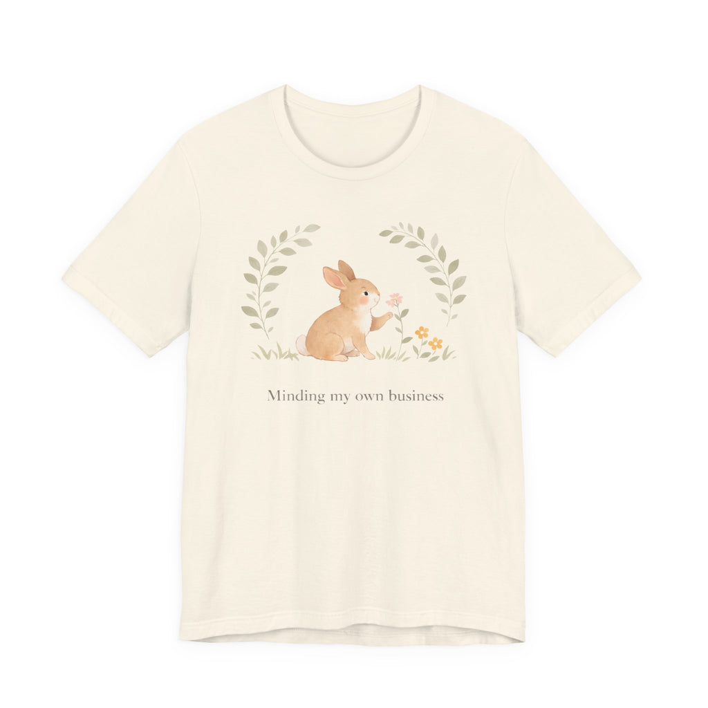 Minding my own business T-shirt