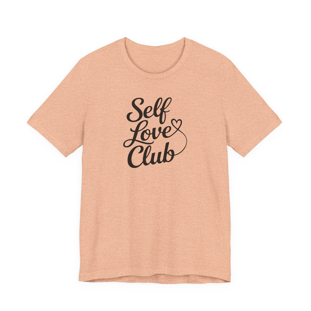 Self Love Club T-Shirt