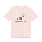 One Step at a Time T-shirt
