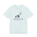 One Step at a Time T-shirt