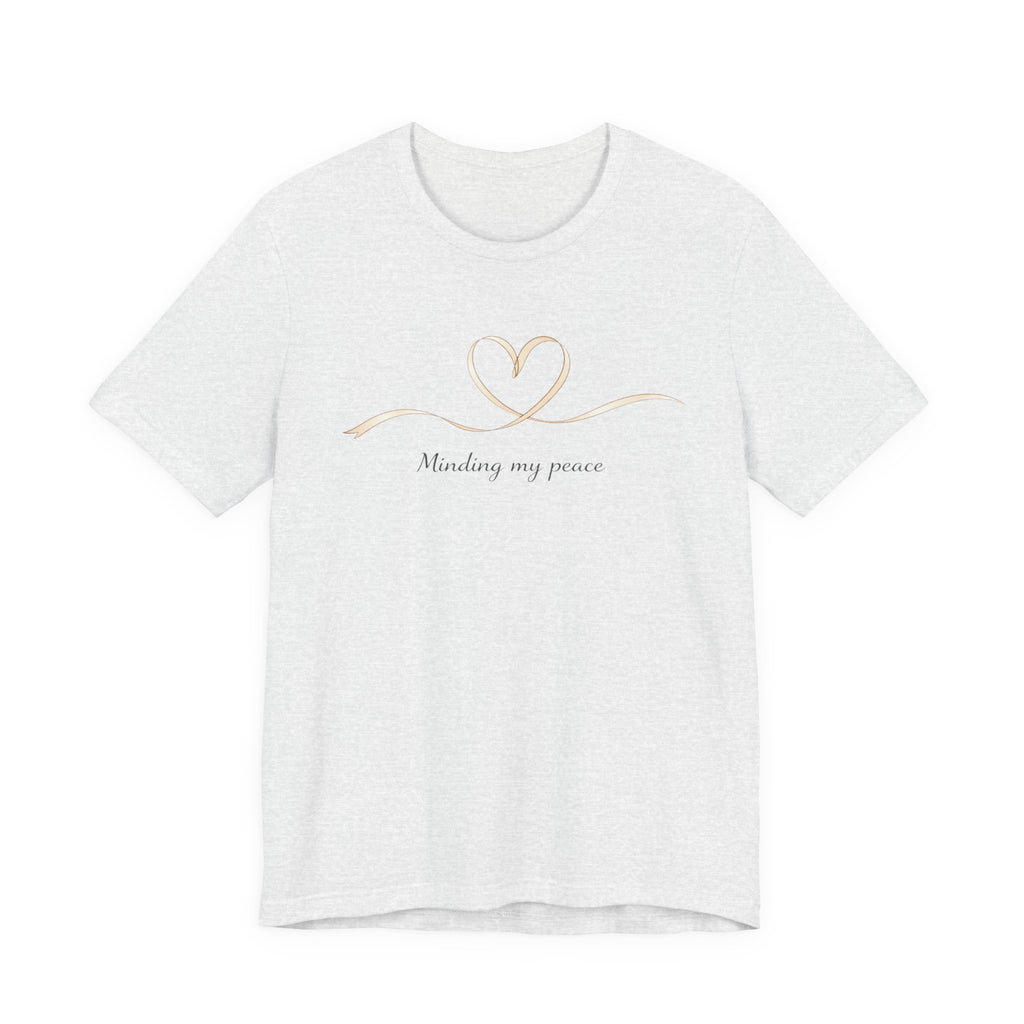 Minding My Peace T-shirt