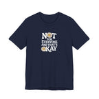 Not For Everyone T-Shirt