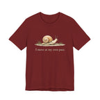 I Move At My Own Pace T-Shirt