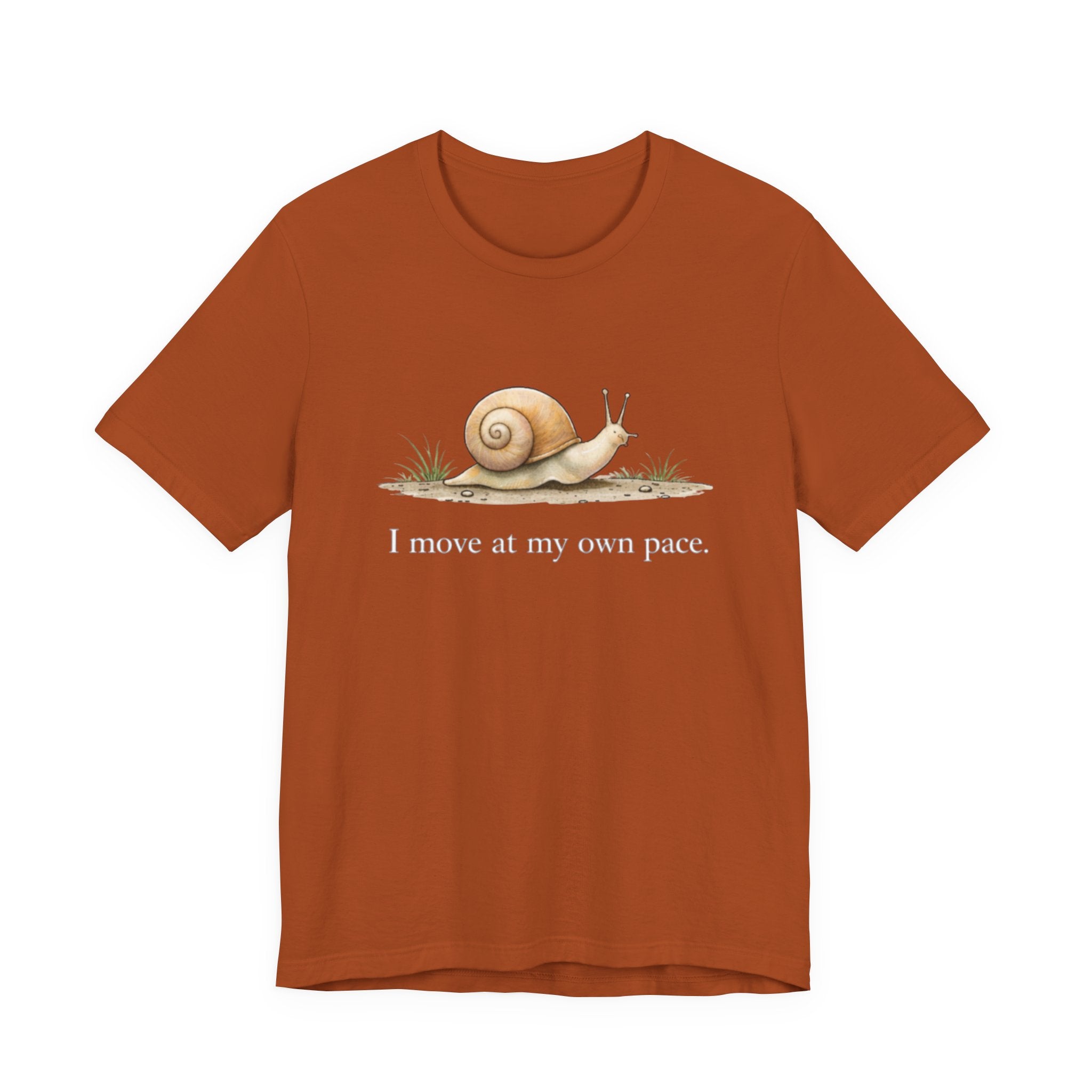 I Move At My Own Pace T-Shirt