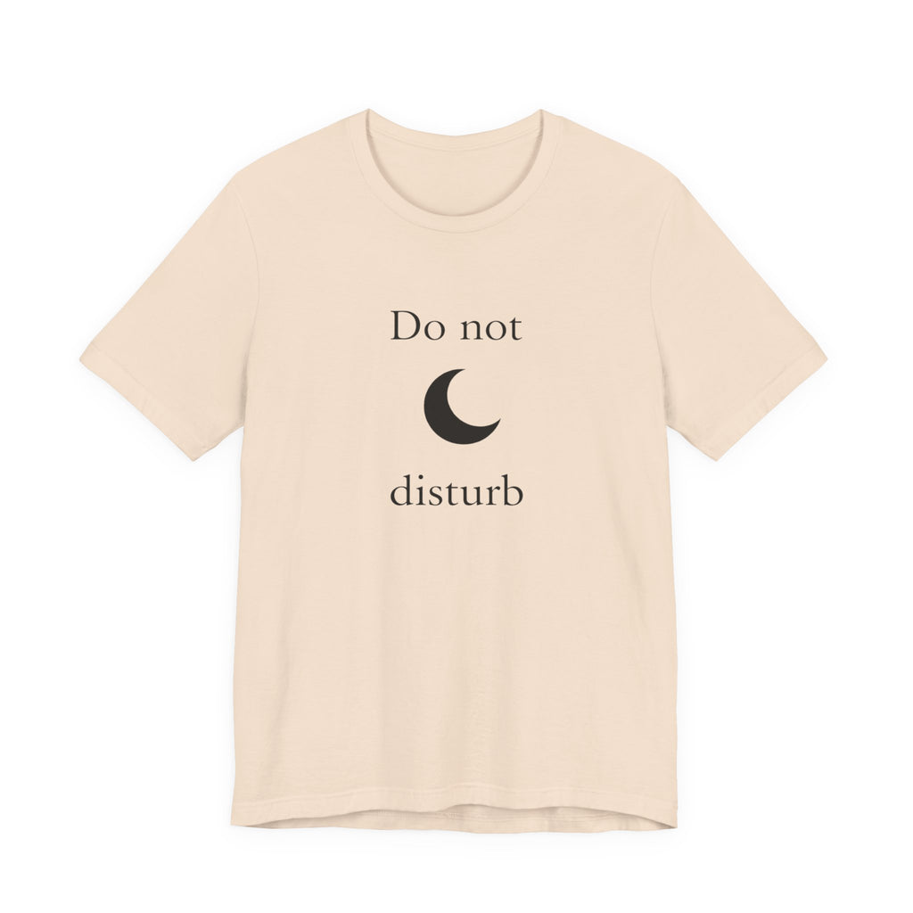 Do not disturbe T-shirt