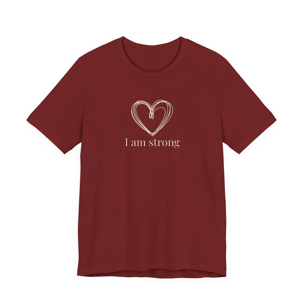 I am strong T-shirt