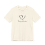 I am strong T-shirt