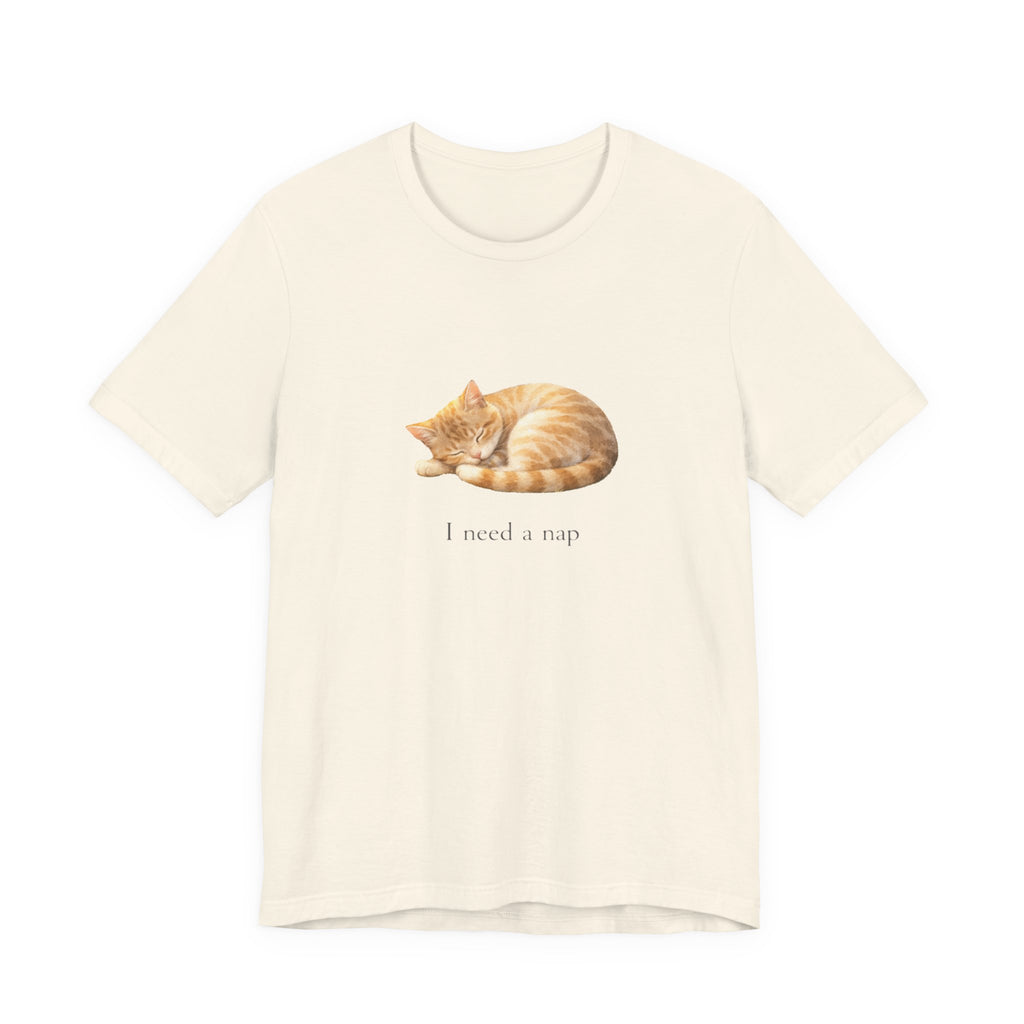 I need a nap T-shirt