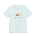 I Move At My Own Pace T-Shirt