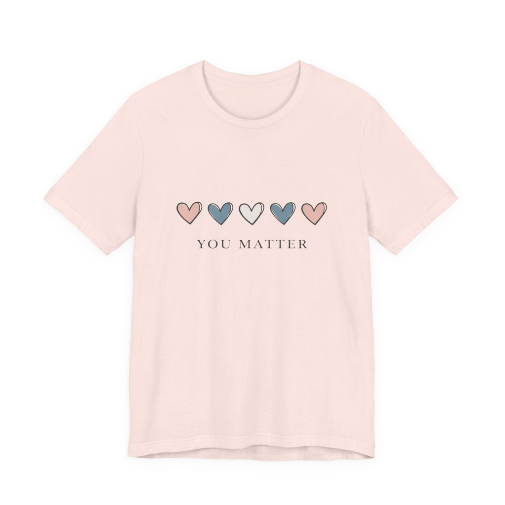 You Matter T‑shirt