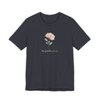 Be Gentle Please Floral T-shirt