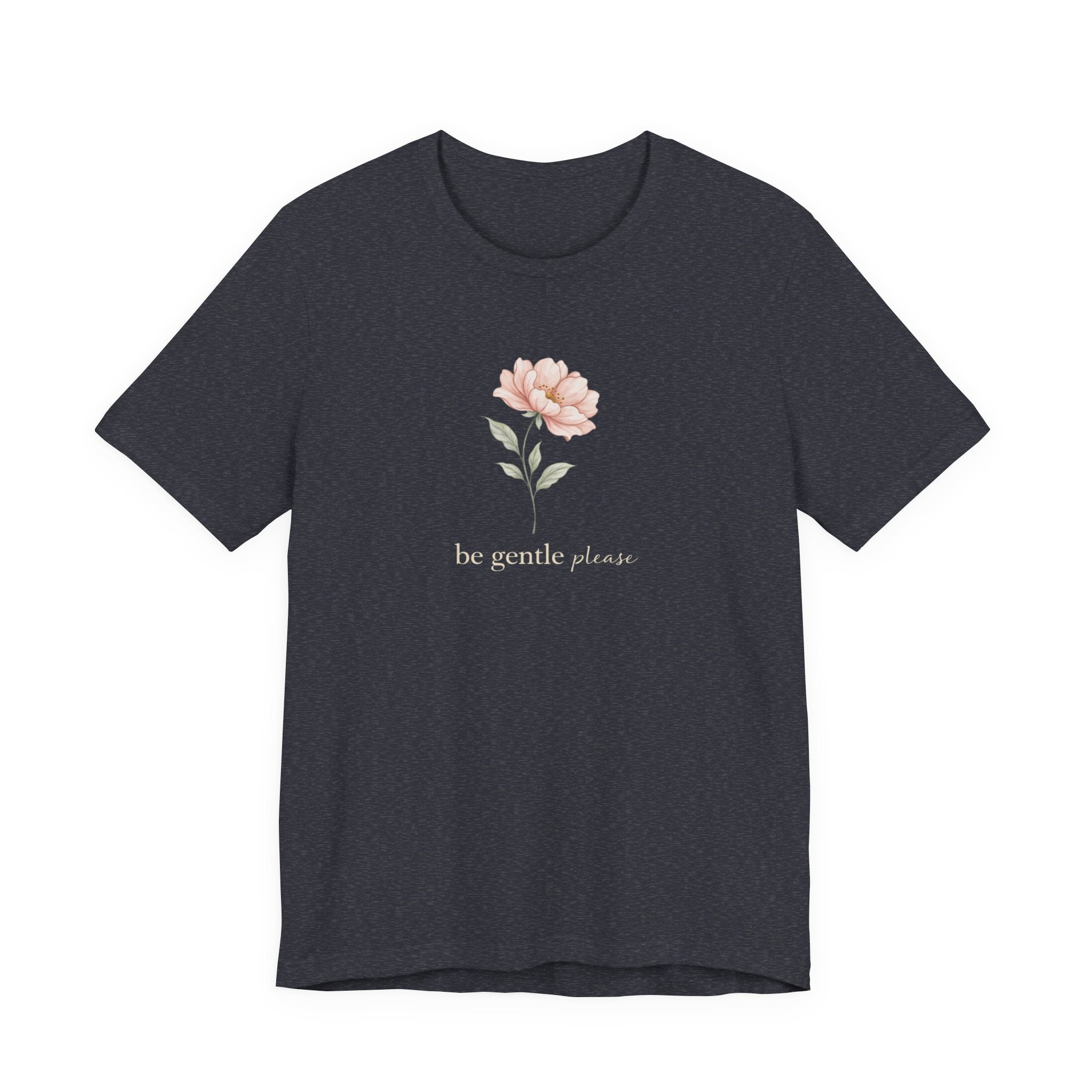 Be Gentle Please Floral T-shirt