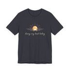 Doing My Best Today T-Shirt