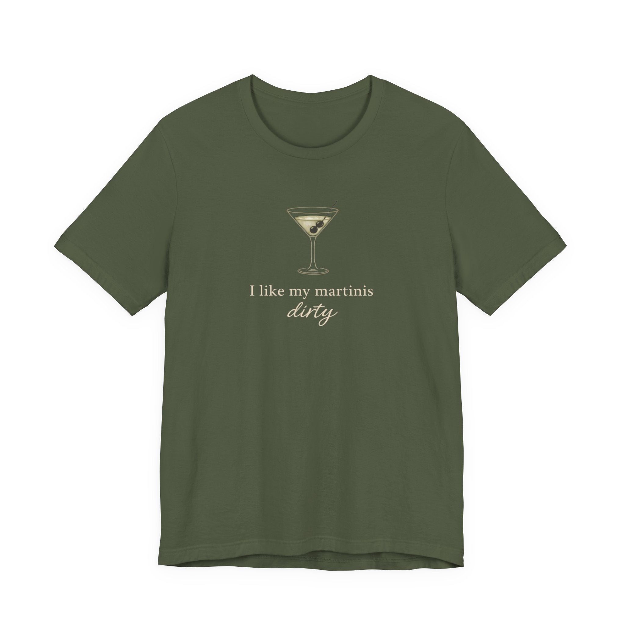 I like my martinis dirty T-shirt