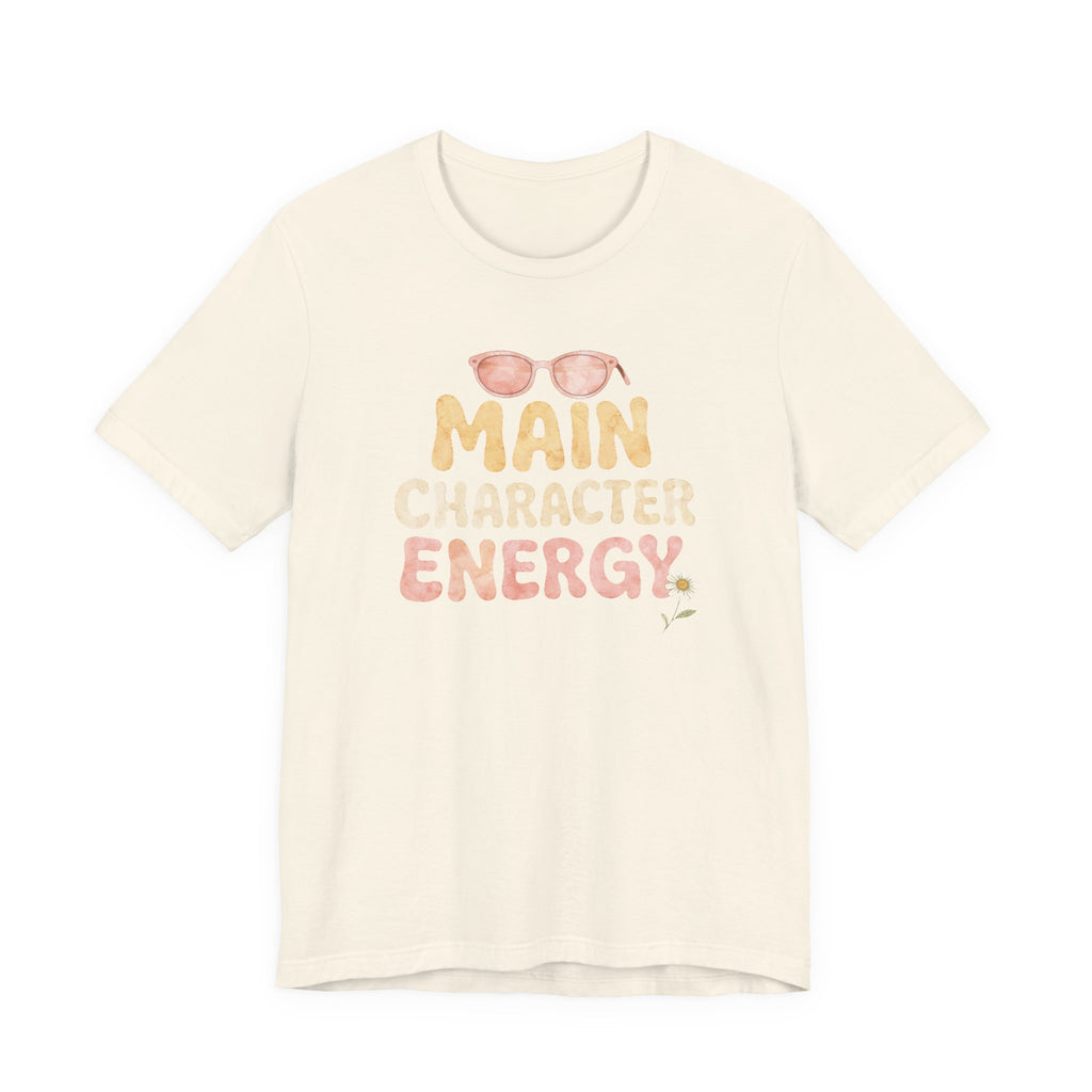 Main Character Energy T-shirt