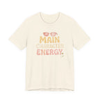 Main Character Energy T-shirt
