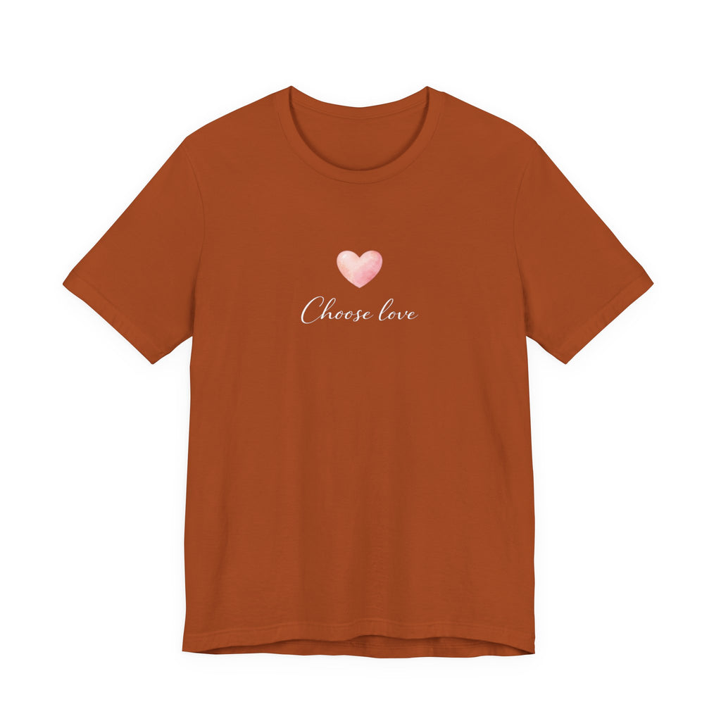 Choose love T-shirt