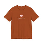 Choose love T-shirt