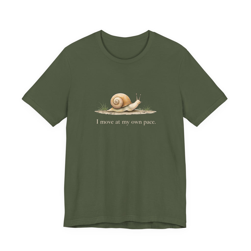 I Move At My Own Pace T-Shirt