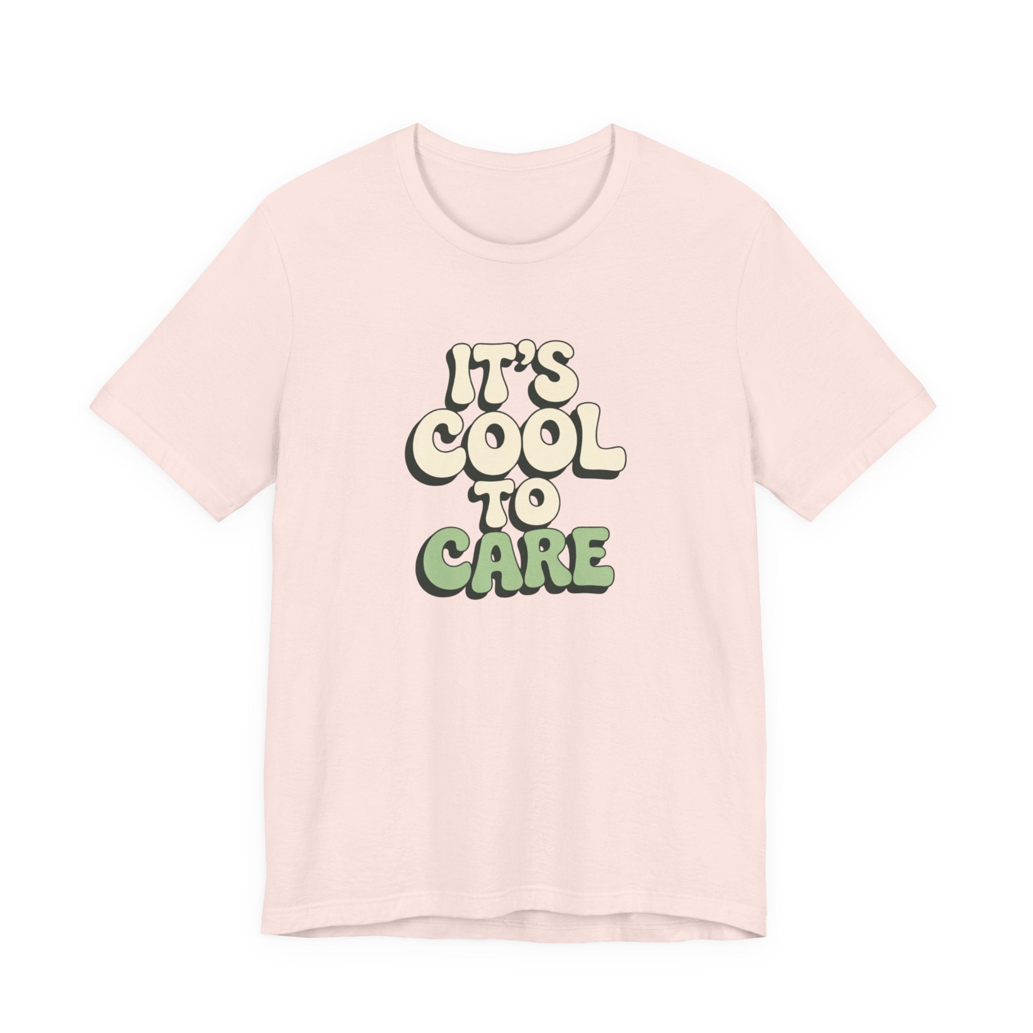 It's Cool to Care T-shirt