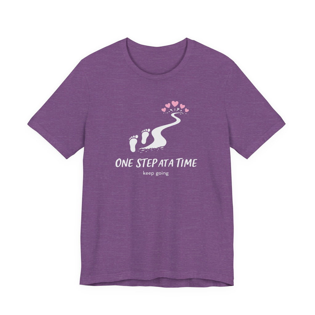 One Step at a Time T-shirt