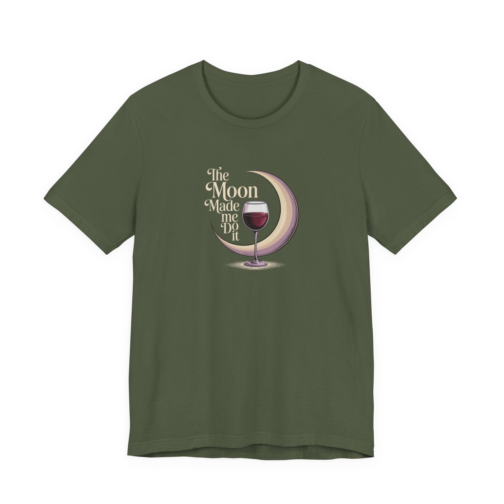 The moon made me do it T-shirt