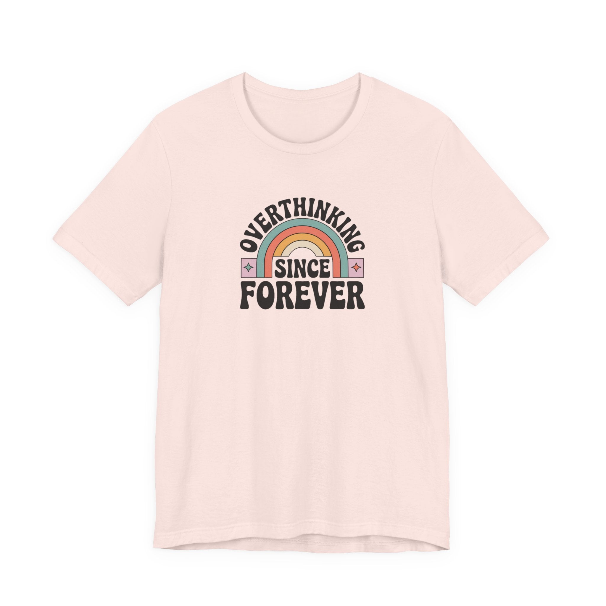 Overthinking Since Forever Retro Rainbow T-shirt