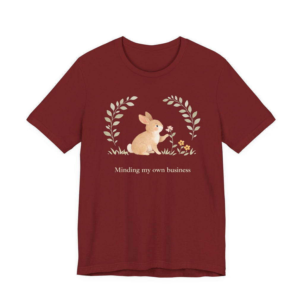 Minding my own business T-shirt