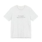 You look like my next lesson T-shirt