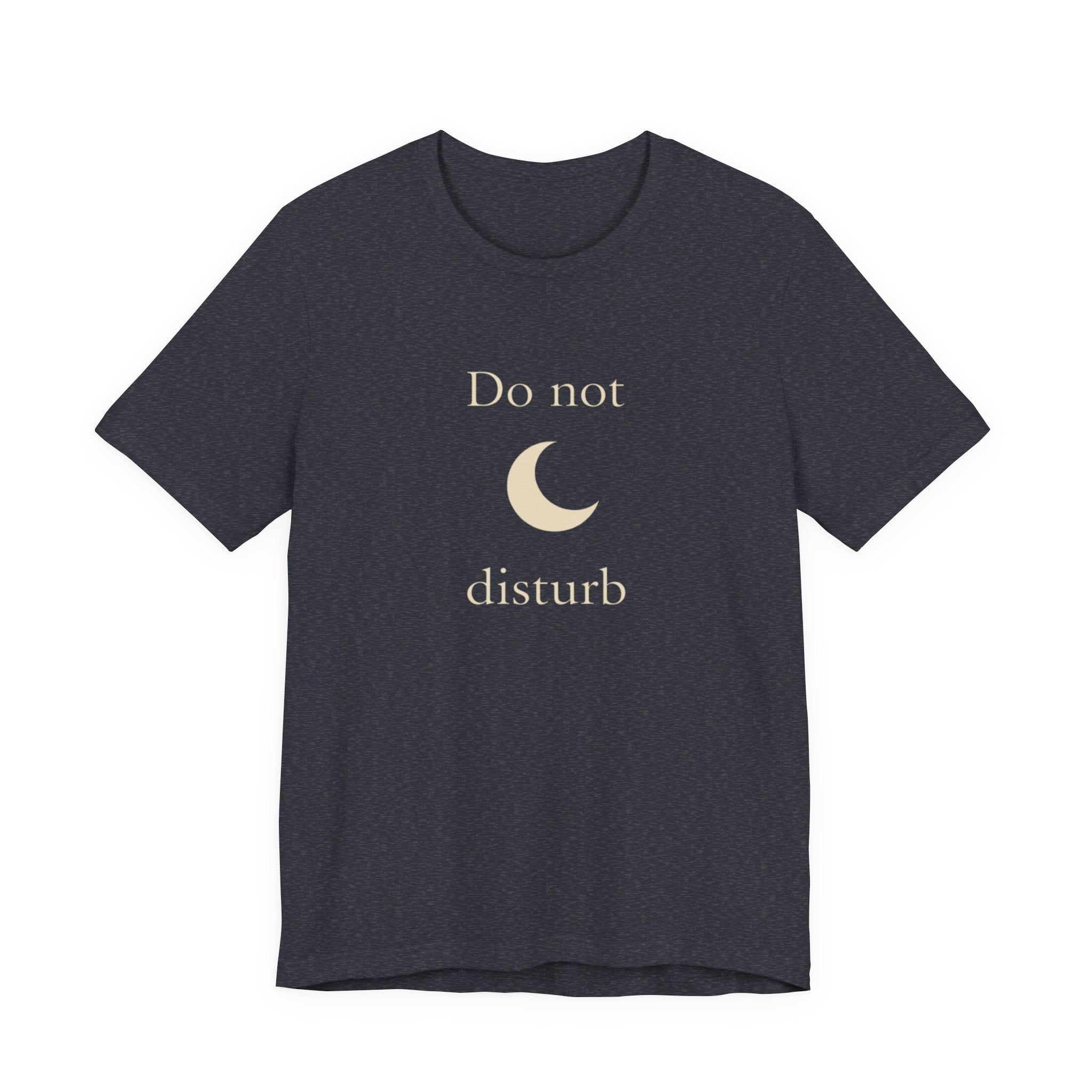 Do not disturbe T-shirt