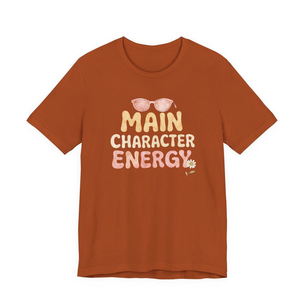 Main Character Energy T-shirt