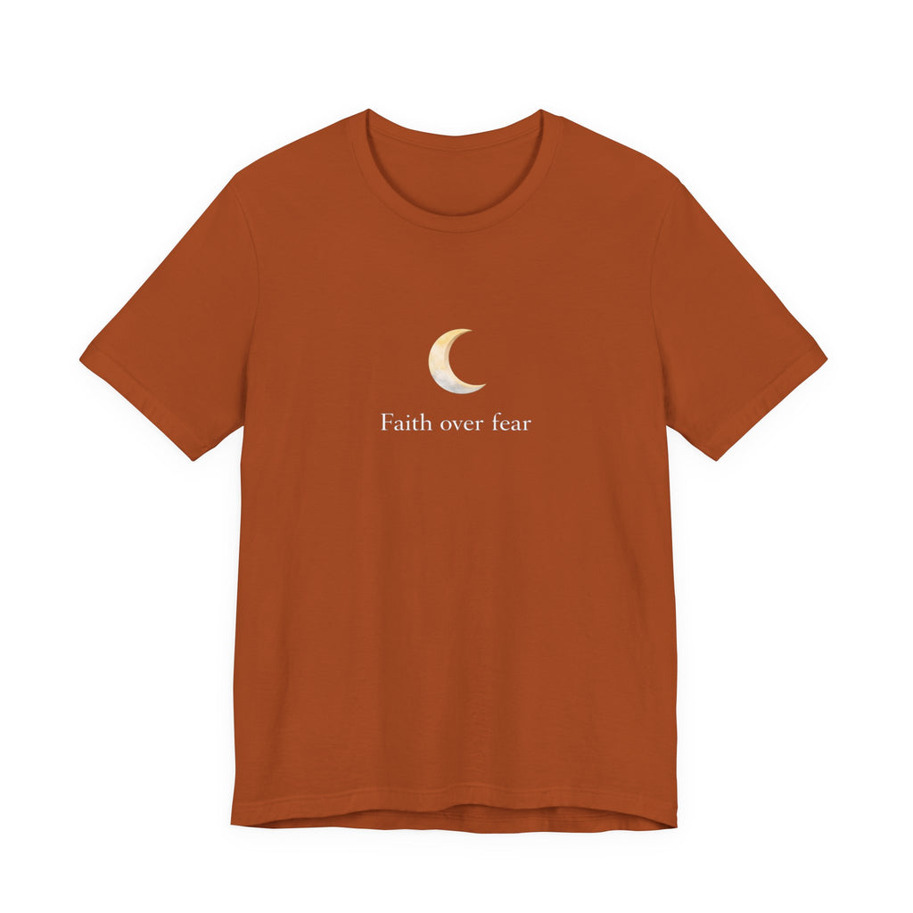 Faith over fear T-shirt
