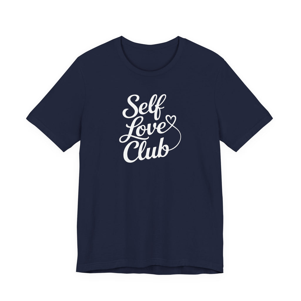 Self Love Club T-Shirt