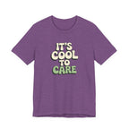 It's Cool to Care T-shirt