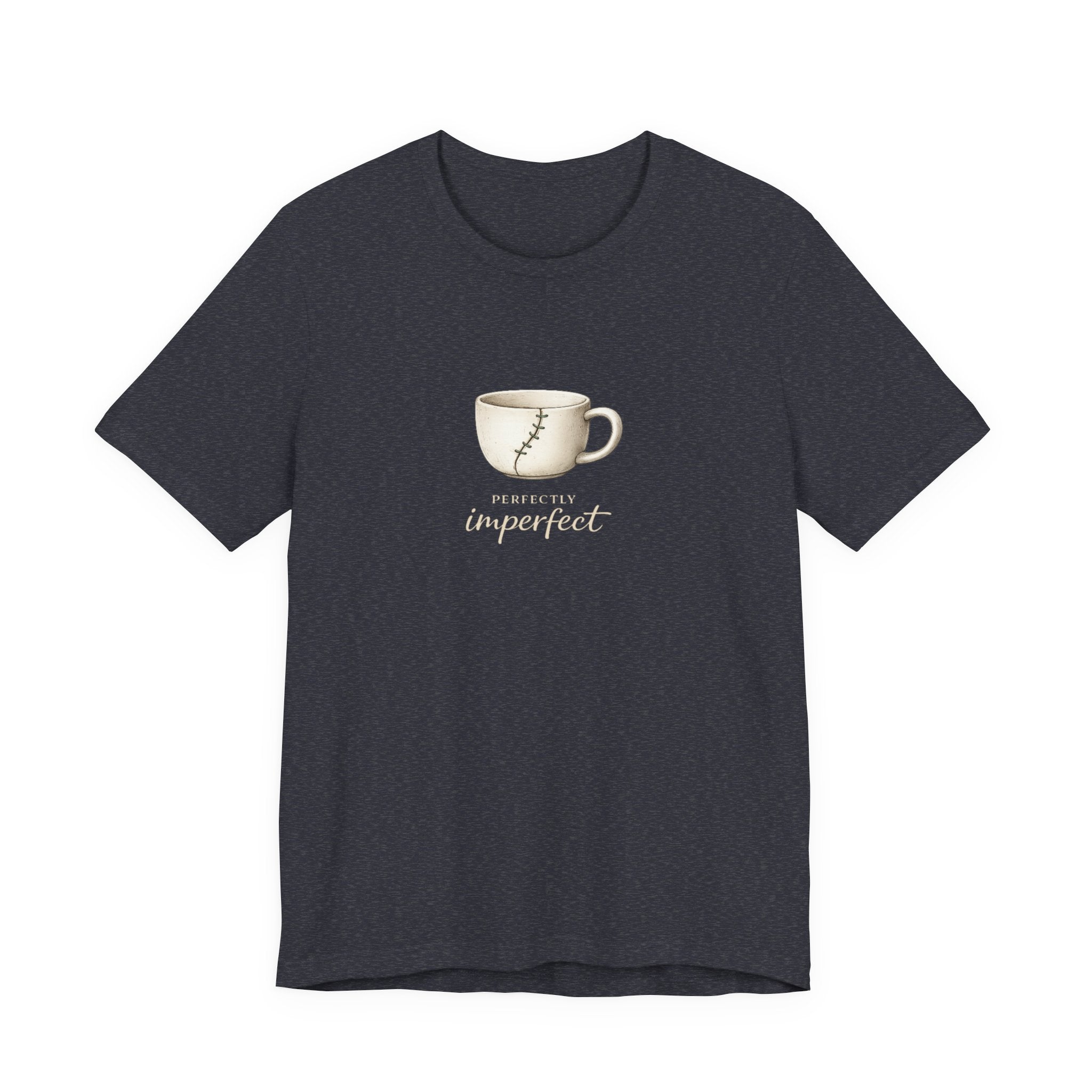 Perfectly Imperfect T-shirt
