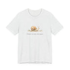 I Move At My Own Pace T-Shirt