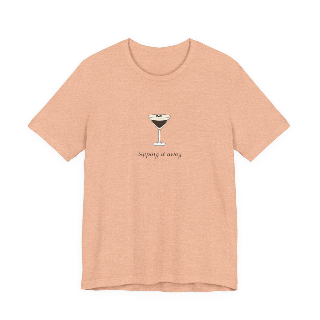 Sipping it away T-shirt