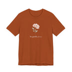 Be Gentle Please Floral T-shirt