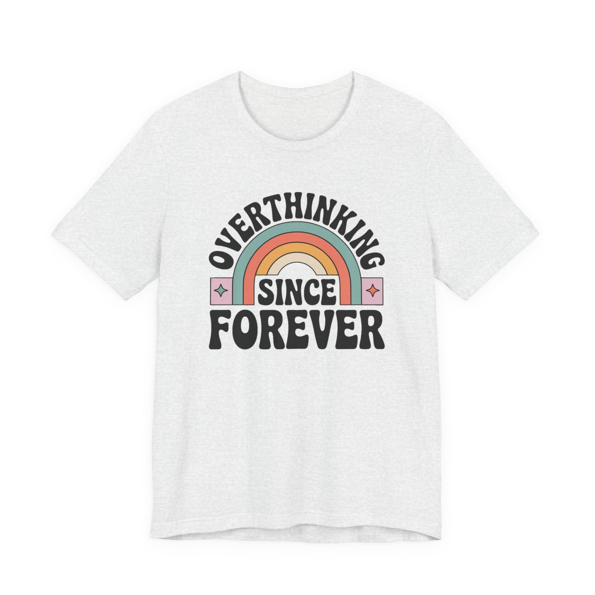 Overthinking Since Forever Retro Rainbow T-shirt