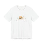 I Move At My Own Pace T-Shirt