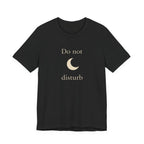Do not disturbe T-shirt