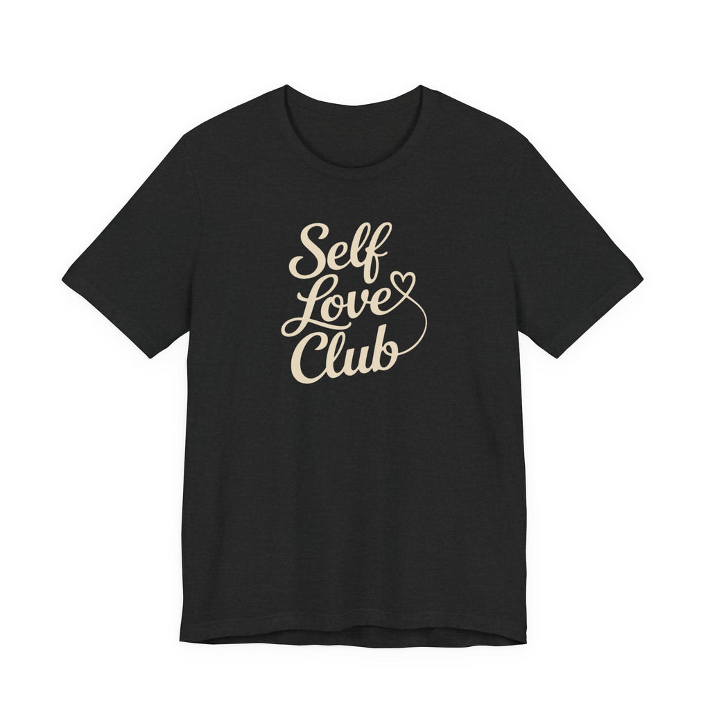 Self Love Club T-Shirt