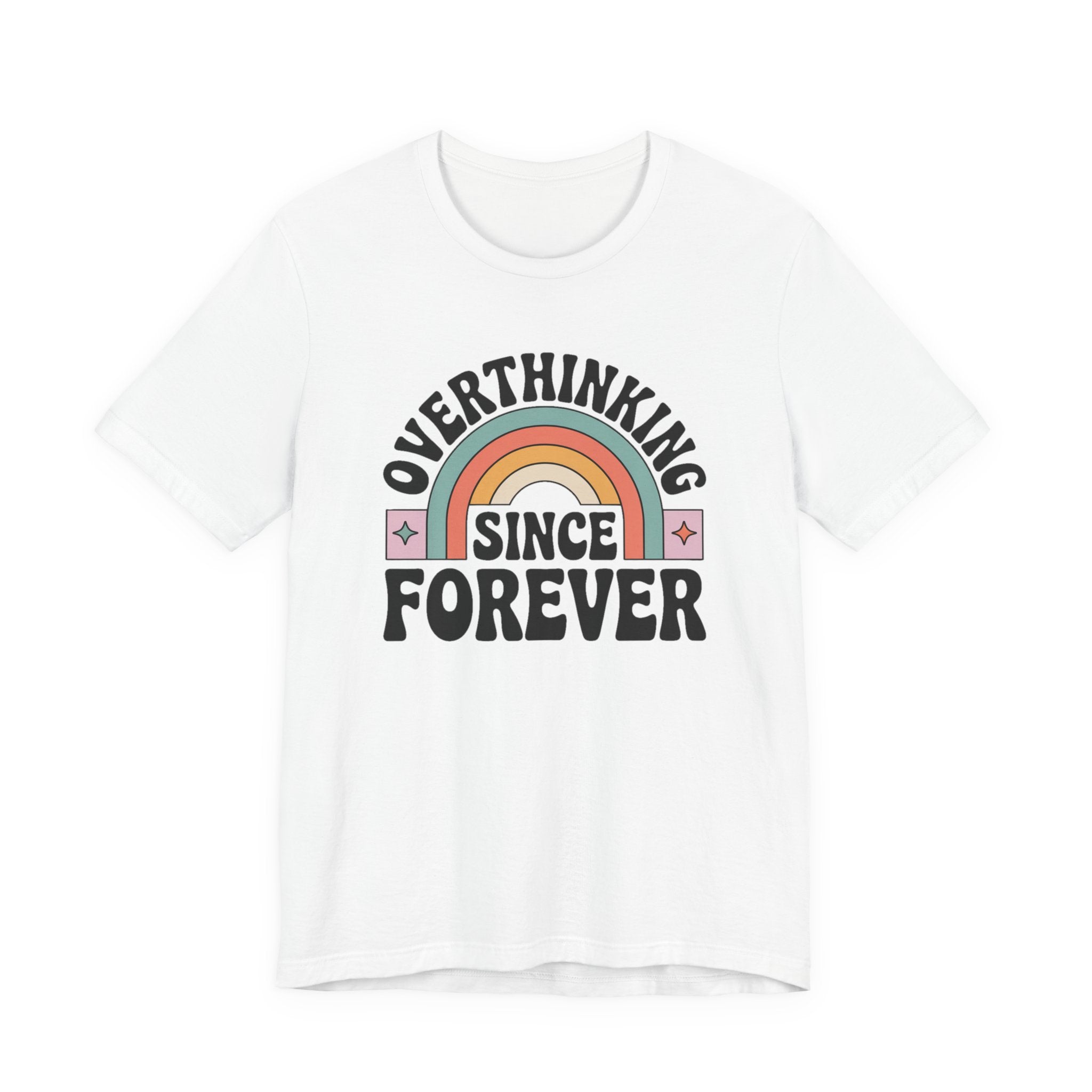 Overthinking Since Forever Retro Rainbow T-shirt